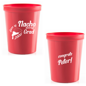 Nacho Average Graduation Stadium Cup