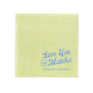 Love You So Matcha Napkin