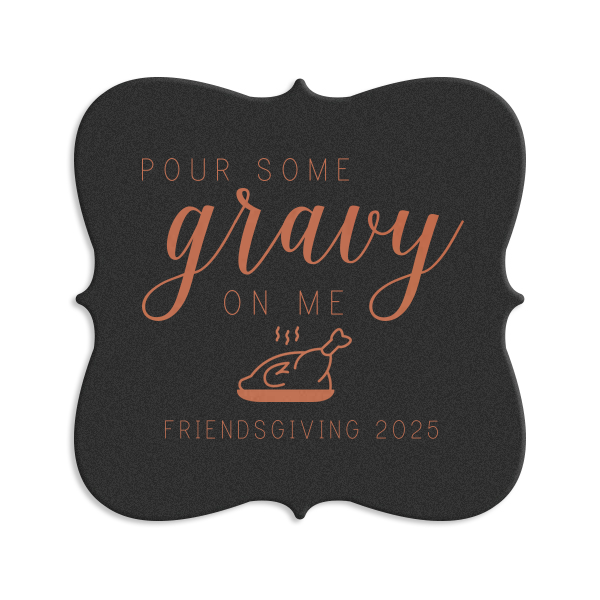 Pour Some Gravy Coaster