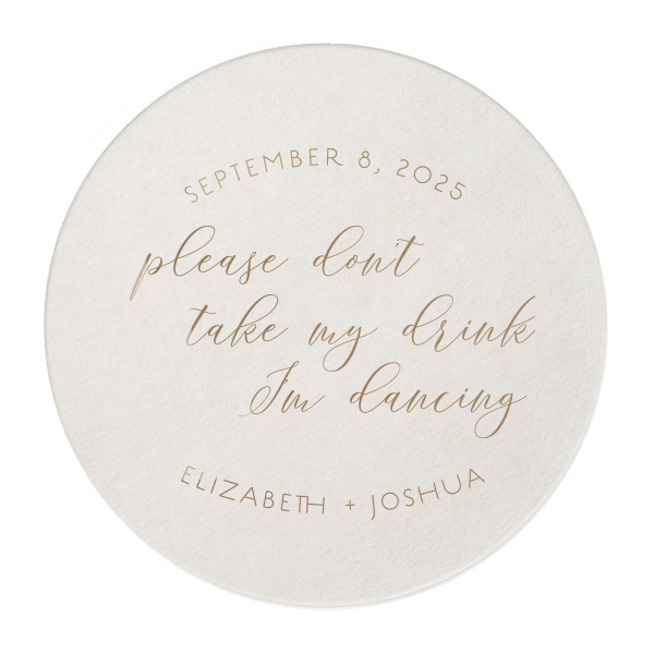 Please Don't Take My Drink Script Coaster