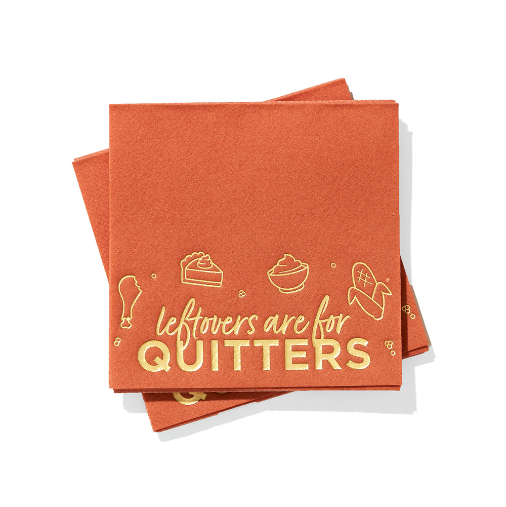 Leftovers Are For Quitters Cocktail Napkins