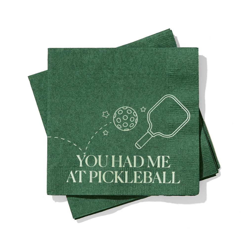 You Had Me At Pickleball Cocktail Napkins